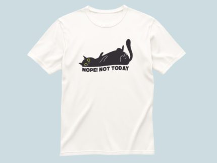 Nope! Not Today | T-Shirts